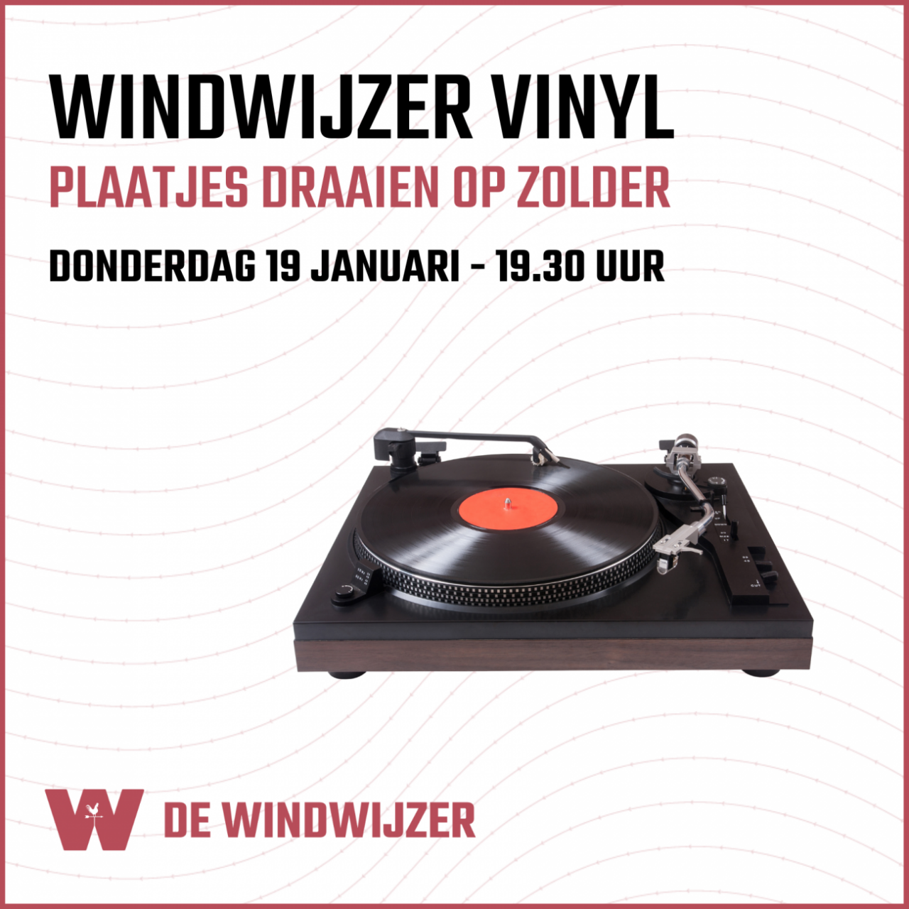 Windwijzer Vinyl – Lekker op zolder plaatjes draaien