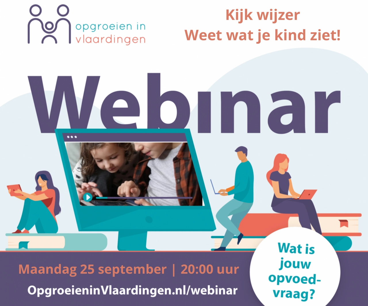 Kijk wijzer: weet wat je kind ziet!