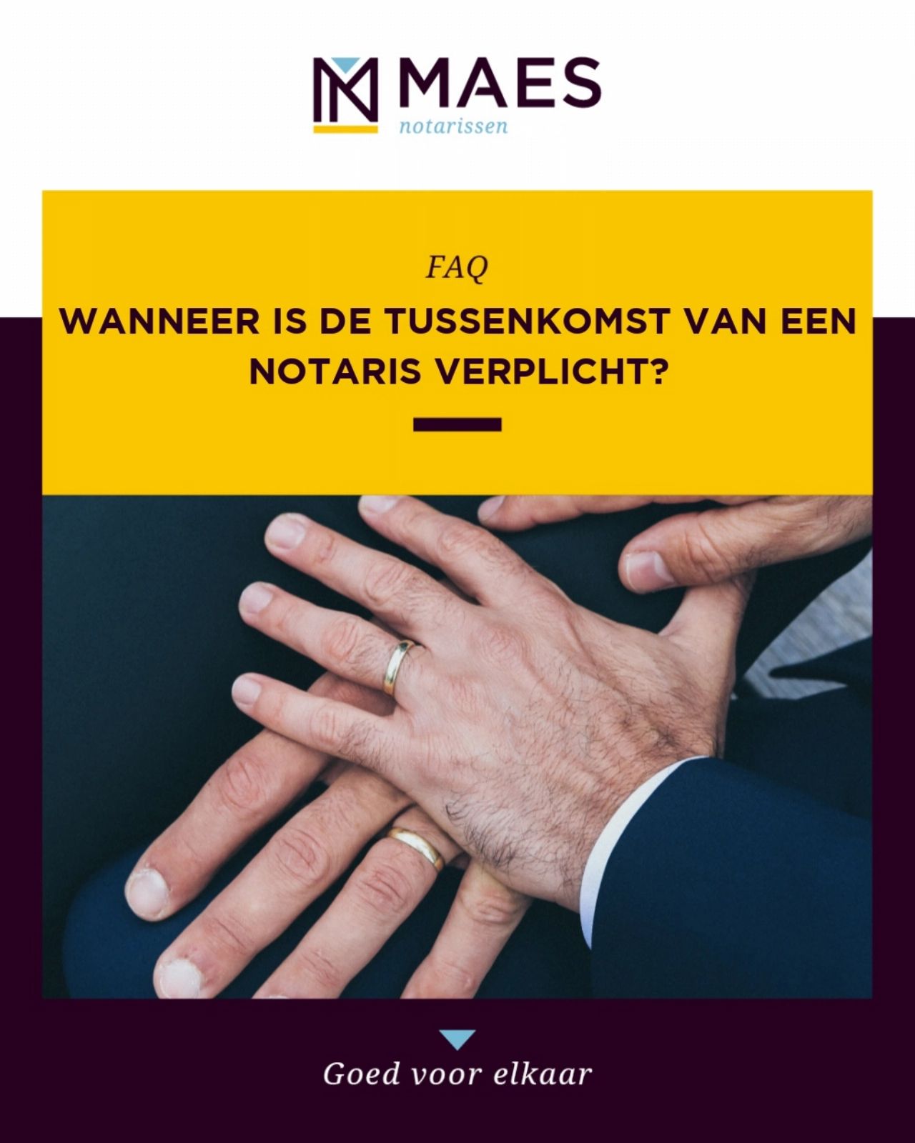 MAES notarissen: Goed voor elkaar!