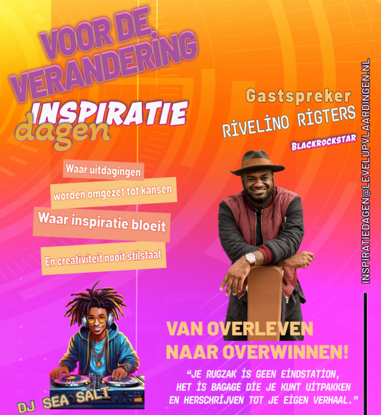 Voor de Verandering inspiratiedagen met Rivelino Rigters