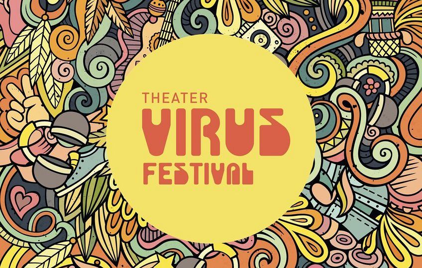 Vandaag: Het Theater Virus Festival