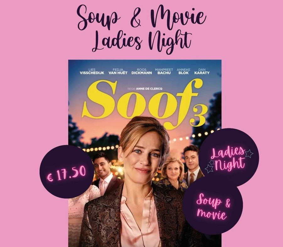 Ladies Night - Soup & Movie op 22 februari!