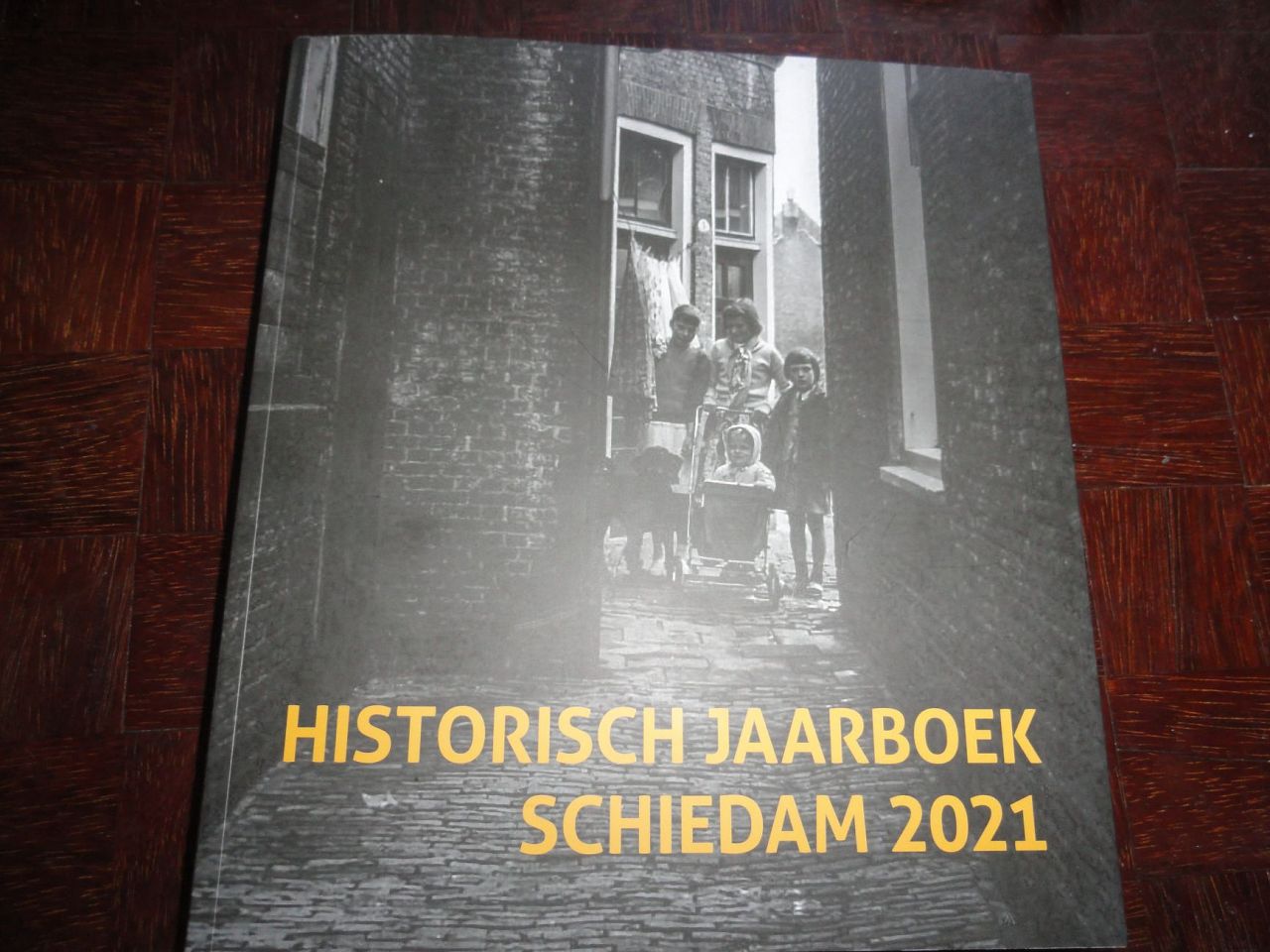 Historisch Jaarboek Schiedam; de dingen die verdwenen zijn