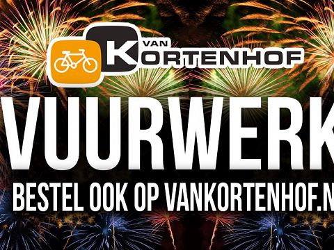 Bestel je vuurwerk bij Van Kortenhof