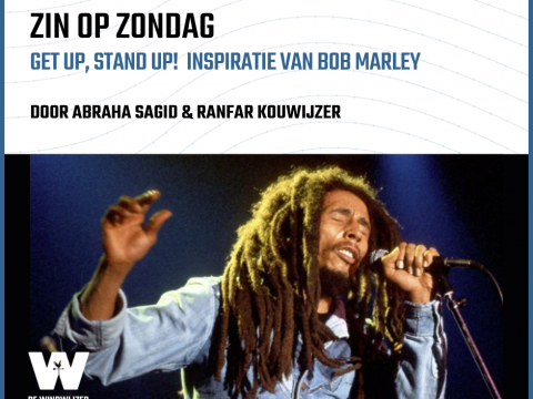 Get up, stand up! Inspiratie van Bob Marley