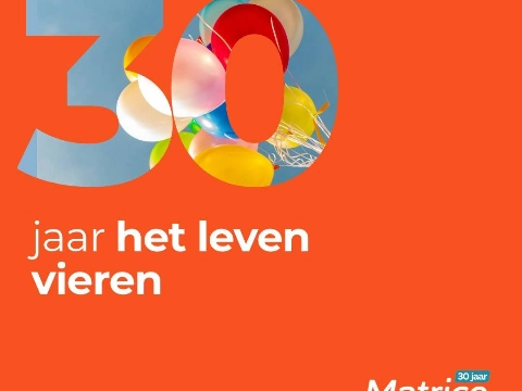 30 jaar matrice: 30 jaar het leven vieren